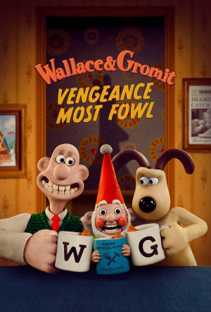 Poster for Wallace & Gromit: Vengeance Most Fowl