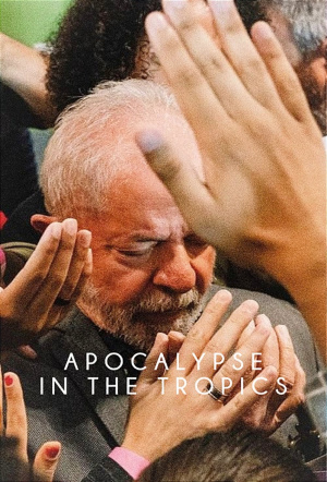 Poster for Apocalypse in the Tropics