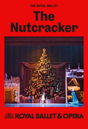 Poster for Royal Ballet & Opera 2024-25: The Nutcracker